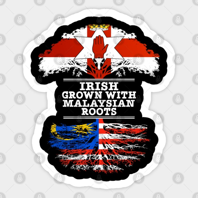 Northern Irish Grown With Malaysian Roots - Gift for Malaysian With Roots From Malaysia Sticker by Country Flags